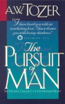 The Pursuit of Man: The Divine Conquest of the Human Heart - A.W. Tozer