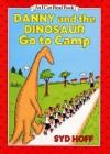 Danny and the Dinosaur Go to Camp - Syd Hoff