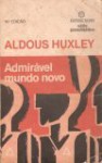 Admirável mundo novo - Aldous Huxley