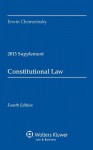 Constitutional Law 2013 Case Supplement - Erwin Chemerinsky