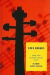 Rock Brands: Selling Sound in a Media Saturated Culture - Elizabeth Barfoot Christian, Jeremy V. Adolphson, Bob Batchelor, Michael Bertrand