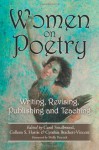 Women on Poetry: Writing, Revising, Publishing and Teaching - Carol Smallwood, Colleen S. Harris, Cynthia Brackett-Vincent, Foreword by Molly Peacock