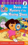 Dora's Mystery of the Missing Shoes - Christine Ricci, Steve Savitsky