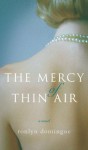 The Mercy of Thin Air - Ronlyn Domingue