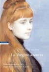 La Vergine azzurra - Tracy Chevalier, Massimo Ortelio