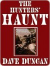 The Hunters' Haunt - Dave Duncan