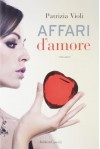 Affari d'amore - Patrizia Violi