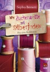 Wie Zuckerwatte mit Silberfäden - Sophia Bennett