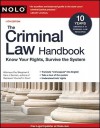 The Criminal Law Handbook: Know Your Rights, Survive The System - Paul Bergman, Sara J. Berman-Barrett