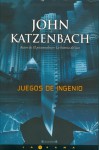 Juegos de ingenio - John Katzenbach