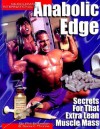 Musclemag International's Anabolic Edge: Secrets for That Extra Lean Muscle Mass - Gerard Thorne