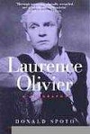 Laurence Olivier: A Biography - Donald Spoto