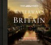 Waterways of Britain.. Written by Jonathan Mosse - Jonathan Mosse