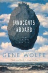 Innocents Aboard: New Fantasy Stories - Gene Wolfe