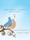 The Sunday Worship Duet Book: Hymns, Classics, and Songs of Praise - Tom Fettke