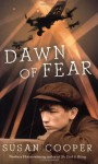 Dawn of Fear - Susan Cooper