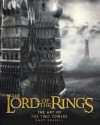 The Lord Of The Rings: The Art Of The Two Towers - Gary Russell