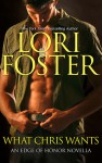 What Chris Wants - Lori Foster