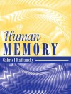 Human Memory- (Value Pack W/Mysearchlab) - Gabriel A. Radvansky