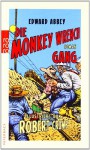 Die Monkey Wrench Gang - Edward Abbey, Robert Crumb, Sabine Hedinger