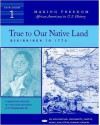 True to Our Native Land: Beginnings to 1770 [Sourcebook 1] [With CD] - Primary Source Inc.