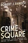 Crime Square - Robert J. Randisi