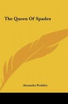 The Queen of Spades - Alexander Pushkin