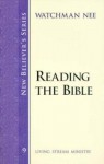 New Believer's Series: Reading the Bible - Watchman Nee