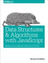 Data Structures and Algorithms with JavaScript - Michael McMillan