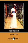 Patty Fairfield - Carolyn Wells