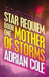 Mother of Storms - Adrian Cole