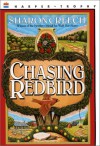 Chasing Redbird - Sharon Creech, Marc Burckhardt