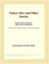 Taken Alive and Other Stories - Edward Payson Roe