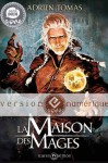 La Maison des mages (Icares) (French Edition) - Adrien Tomas