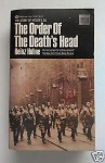 The Order of the Death's Head - Heinz Höhne