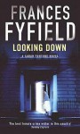 Looking Down - Frances Fyfield