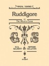 Ruddigore: Or the Witch's Curse (Vocal Score), Vocal Score - W.S. Gilbert, Arthur Sullivan