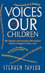 Voices to Our Children: Old Sayings and Everyday Affirmations "Wisdom and Nuggets for Today's Youth" - Stephen Taylor