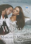 The Warrior - Margaret Mallory, Derek Perkins