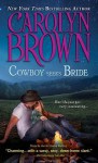 Cowboy Seeks Bride - Carolyn Brown