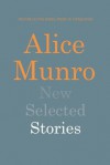 New Selected Stories - Alice Munro