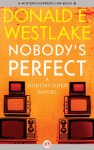 Nobody's Perfect - Donald E Westlake