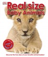 Real-size Baby Animals - Marie Greenwood