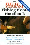 The Field & Stream Fishing Knots Handbook - Peter Owen