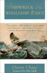 Shipwreck of the Whaleship Essex - Owen Chase, Tim Cahill