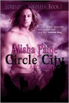 Circle City: Lord of the Wolfen - Alisha Paige