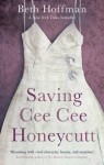 Saving Ceecee Honeycutt - Beth Hoffman