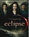 Eclipse: El libro oficial de la pelí­cula (Spanish Edition) - Mark Cotta Vaz