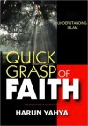 Understanding Islam - Quick Grasp of Faith - Harun Yahya