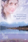 De waarheid leeft voort - Kay Stockham, Emily Peters